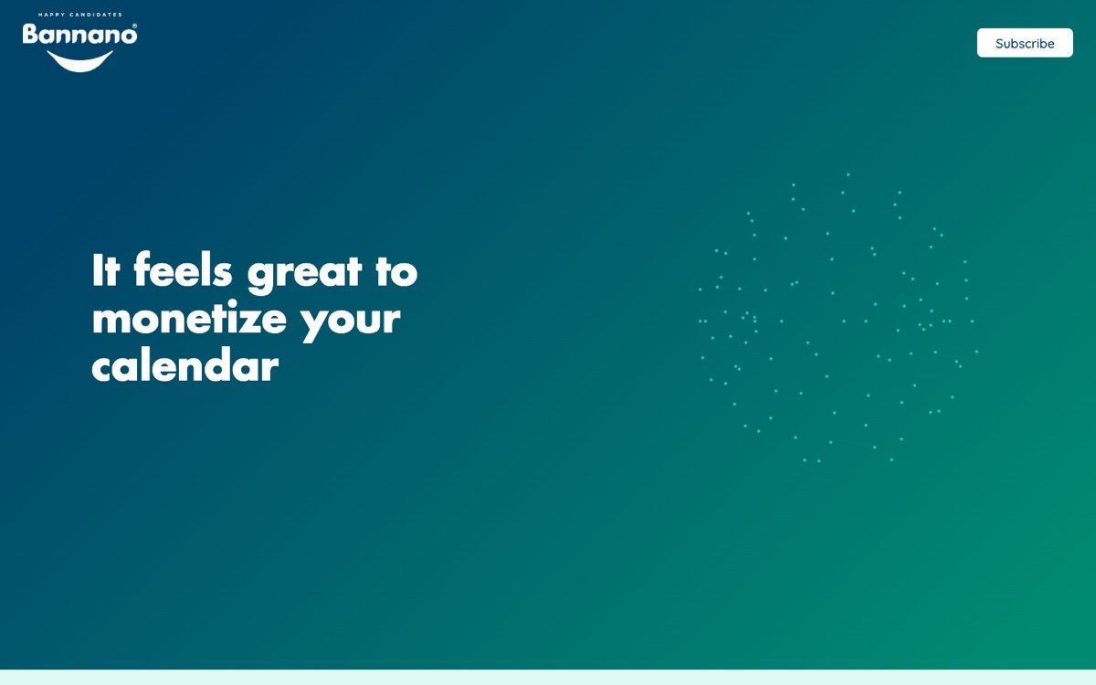 The bannano.io home page as captured: the Bannano logo and “It feels great to monetize your calendar” on a blue-green gradient.
